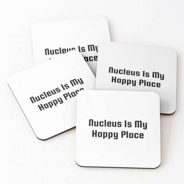 Item preview, Nucleus Is My Happy Place designed and sold by Ninjacatoff.