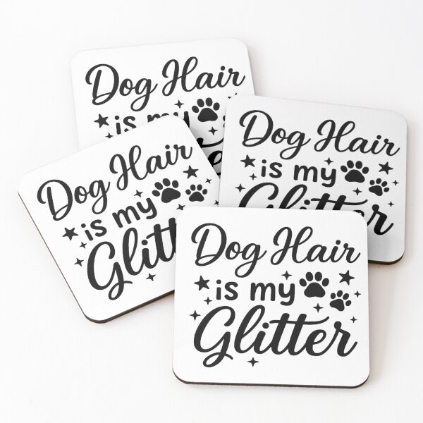 Item preview, Dog Hair is My Glitter designed and sold by Dog Lover Designs.