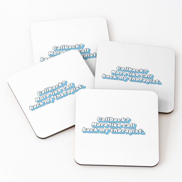 Item preview, Callback? More like call back my therapist. designed and sold by StageScribbles.