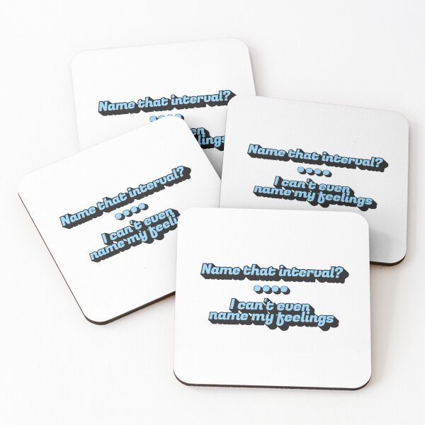 Item preview, Name that Interval? ... I can't even name my feelings designed and sold by StageScribbles.