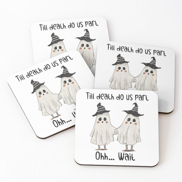 Item preview, Till Death Do Us Part Funny Ghost Couple Halloween Quote designed and sold by Skides04.