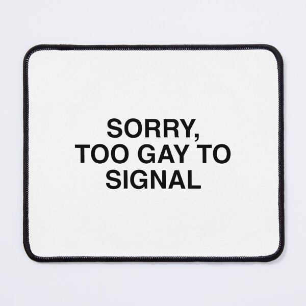 Item preview, Too Gay to Signal Pride Bumper Sticker designed and sold by frozencoco.