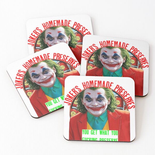 Item preview, Joker's You Get What You Fucking Preserve designed and sold by Strikehounder.