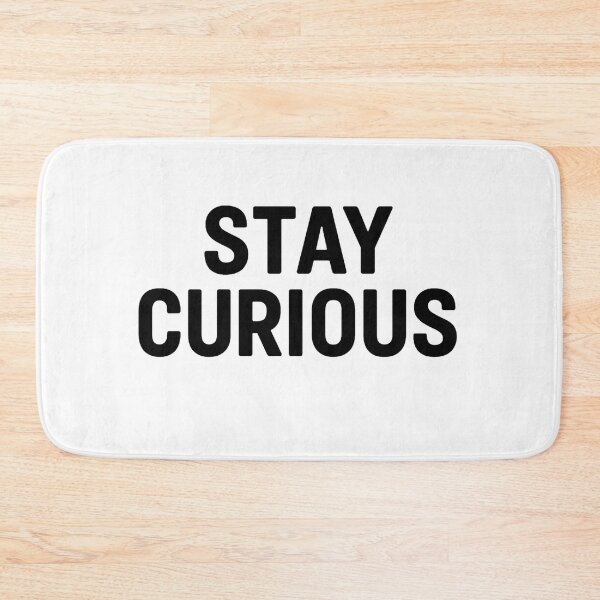 Item preview, Stay Curious designed and sold by SlomianyPisarz.