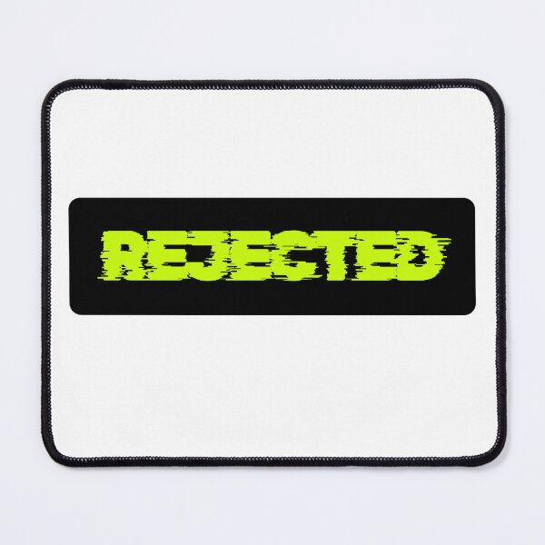 Item preview, REJECTED designed and sold by NITEXX-ARTS.