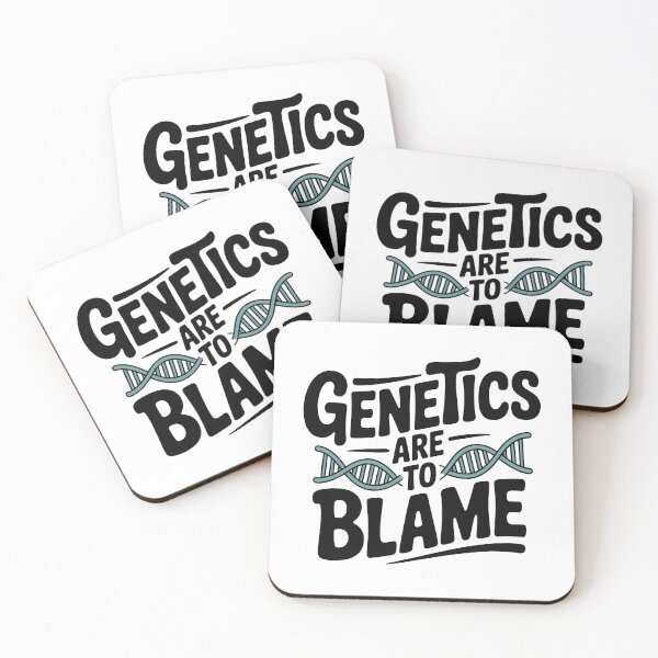 Item preview, Genetics Are To Blame designed and sold by Frank Ring.