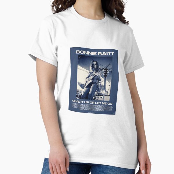 Bonnie Raitt T-Shirts for Sale | Redbubble