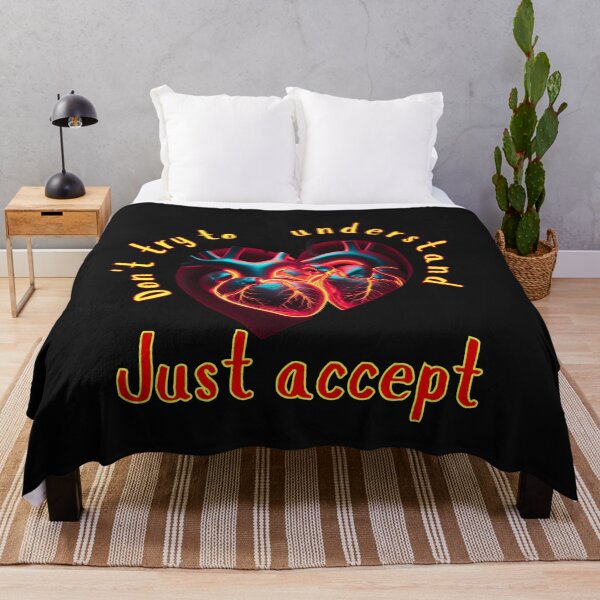 Item preview, "Don't try to understand, just accept. When words fail, let your heart speak. Enter a world where love is true, unbridled, and sincere designed and sold by Creative-Sanc.