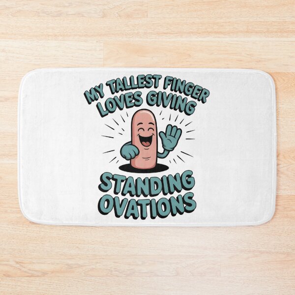 Item preview, My tallest finger loves giving standing ovations. designed and sold by PhrasePalette.