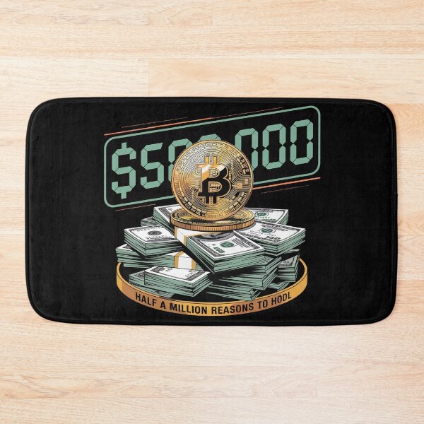 Item preview, half a million reasons to hodl, bitcoin to the moon, bitcoin crypto designed and sold by NoetherSym.