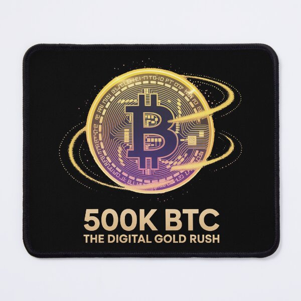 Item preview, BTC 500k the digital gold rush, bitcoin crypto designed and sold by NoetherSym.