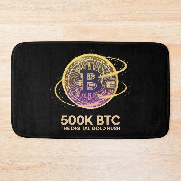 Item preview, BTC 500k the digital gold rush, bitcoin crypto designed and sold by NoetherSym.