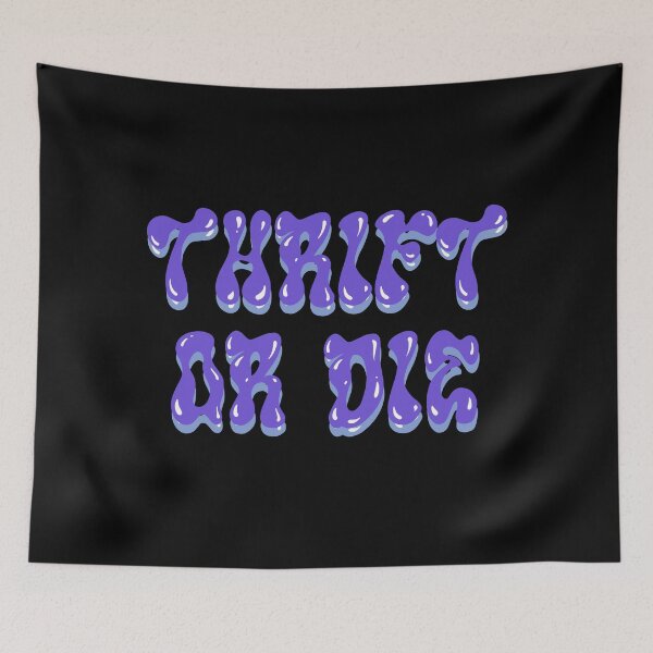 Item preview, “THRIFT OR DIE” Purple and Blue  designed and sold by Lydia.Create.