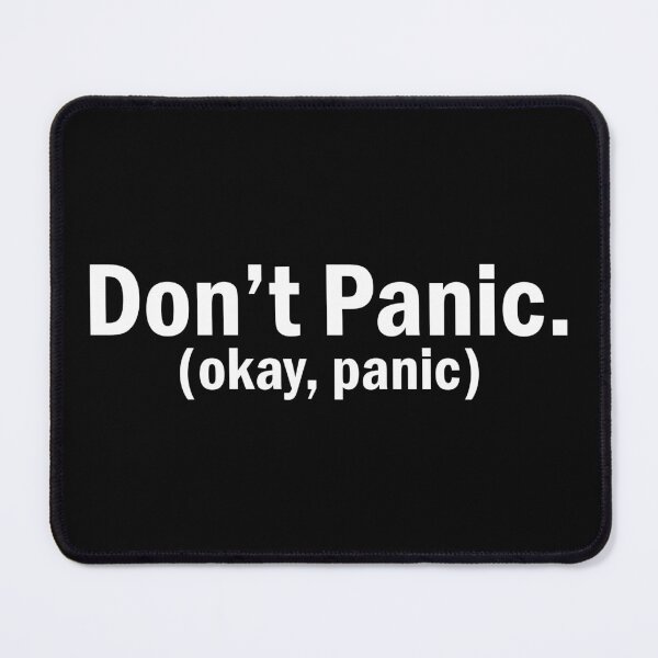Item preview, Don't Panic. designed and sold by designing01Ar3.