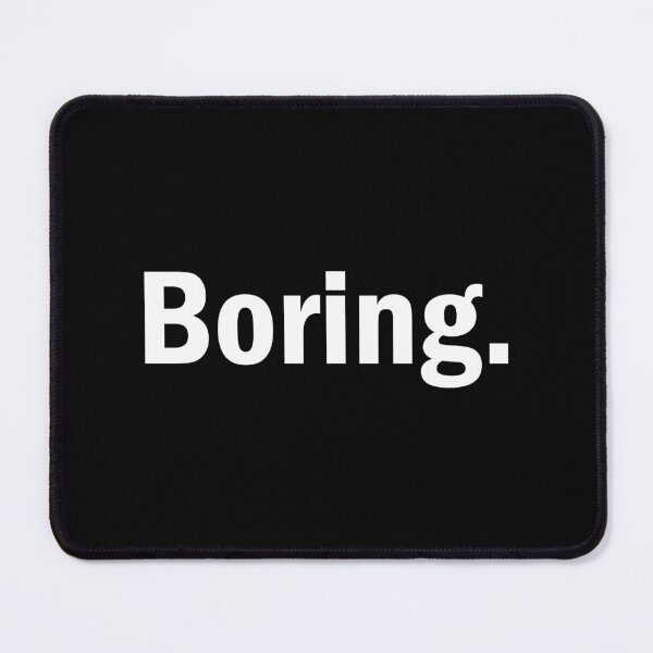 Item preview, Boring designed and sold by designing01Ar3.