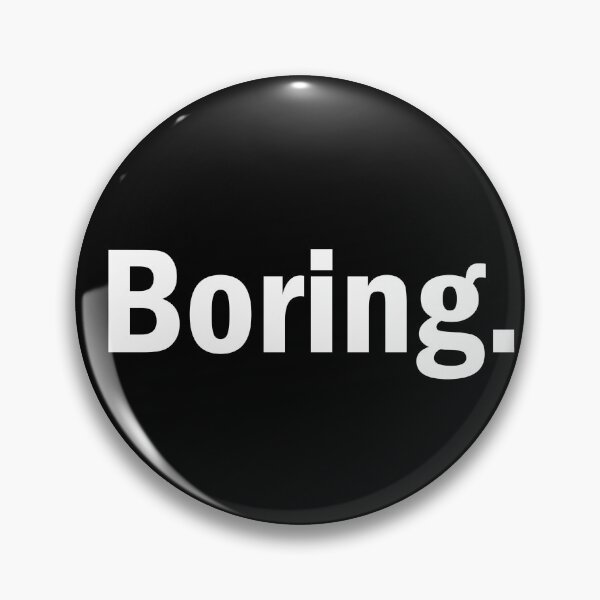 Item preview, Boring designed and sold by designing01Ar3.