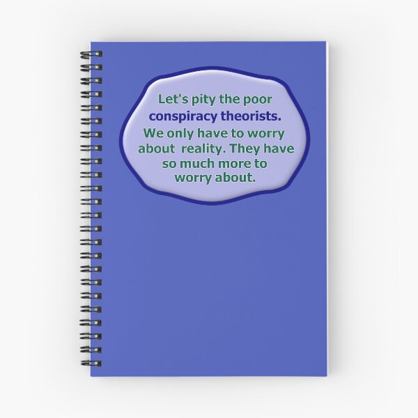 Item preview, Pity the poor conspiracy theorists, blue border designed and sold by mntimg.
