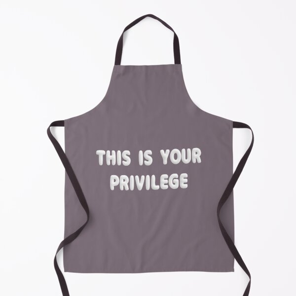 Item preview, This Is Your Privilege | PERFECT GIFT FOR YOU AND FRIENDS designed and sold by TIBORTELEKY.