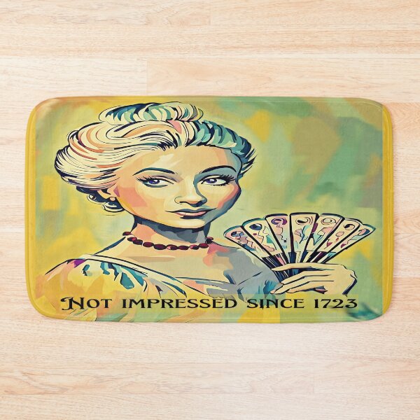 Item preview, Not Impressed Since 1723 Portrait designed and sold by gleefulme.