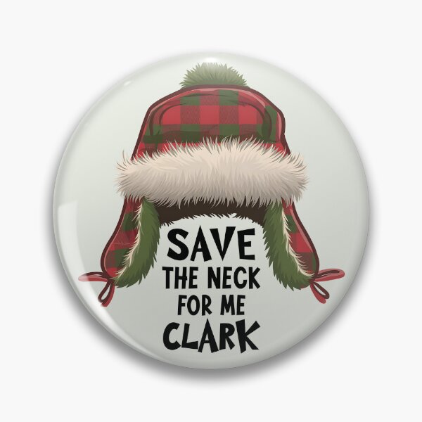Item preview, Save the neck for me Clark  designed and sold by FatBirdie.
