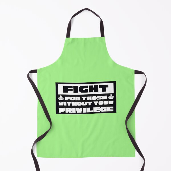 Item preview, Fight For Those Without Your Privilege | PERFECT GIFT FOR YOU AND FRIENDS designed and sold by TiborBako.
