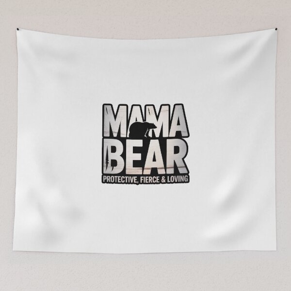 Item preview, Mama Bear  Protective, Fierce & Loving designed and sold by Enea Kelo.