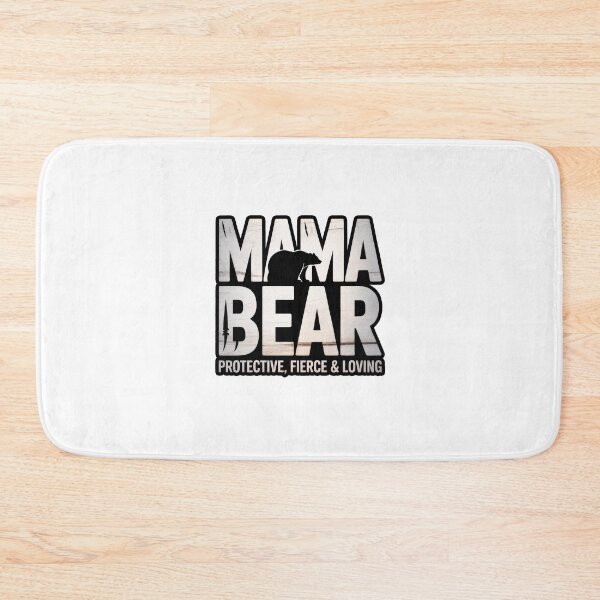 Item preview, Mama Bear  Protective, Fierce & Loving designed and sold by Enea Kelo.