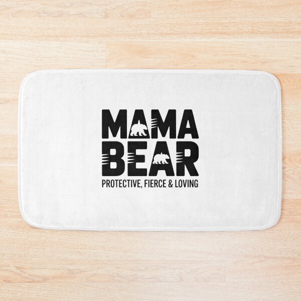 Item preview, Mama Bear  Protective, Fierce & Loving designed and sold by Enea Kelo.