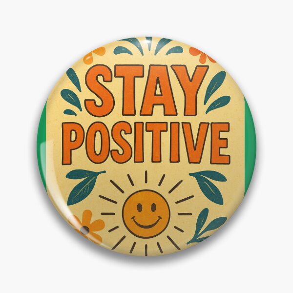 Item preview, STAY POSITIVE designed and sold by HAPPYWORLLLD.