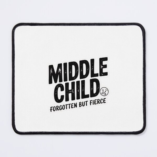 Item preview, The Middle Child Forgotten But Fierce designed and sold by Enea Kelo.