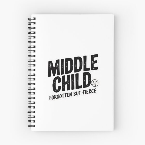 Item preview, The Middle Child Forgotten But Fierce designed and sold by Enea Kelo.