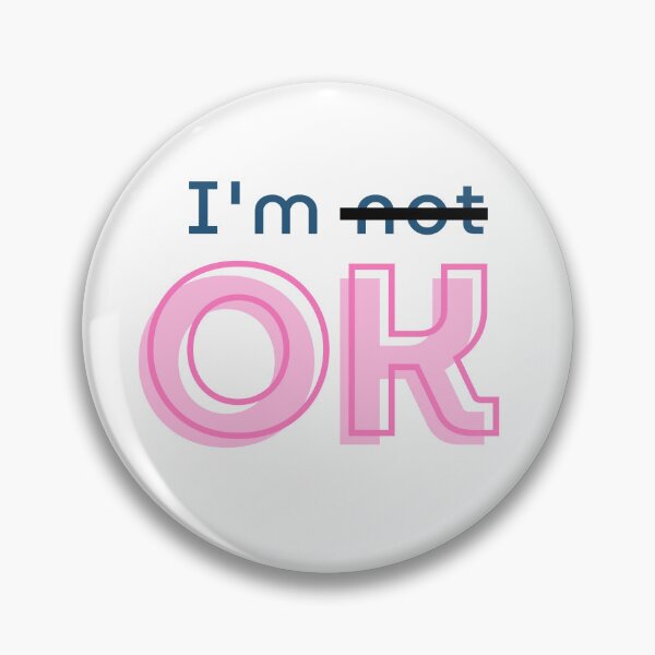 Item preview, I'm OK Positive Affirmation Design | Mental Health Awareness Art | Crossed Out Not Typography designed and sold by TialCorner.