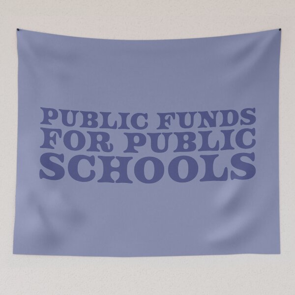 Item preview, Public Funds for Public Schools V2 - Marine designed and sold by sillyjess.