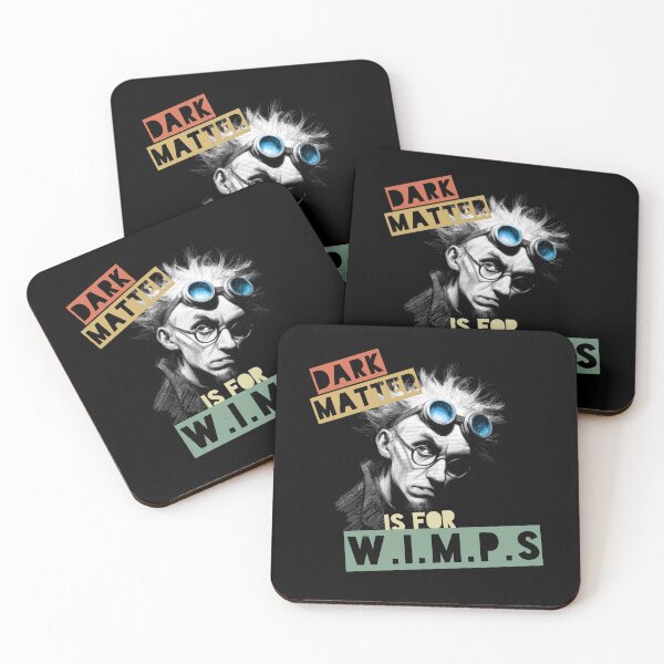 Item preview, Dark Matter Is For W.I.M.P.s (color) designed and sold by Geek Gobbledygook.