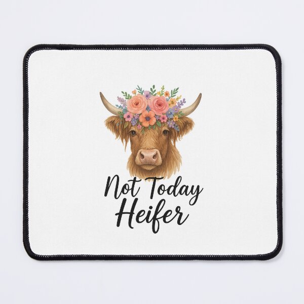 Item preview, Not today heifer designed and sold by KayrahCreations.