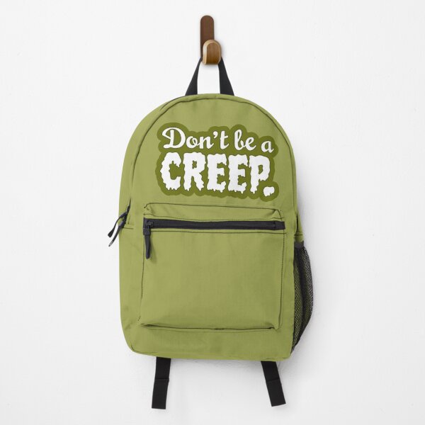 Item preview, Don't Be A Creep designed and sold by sillyjess.