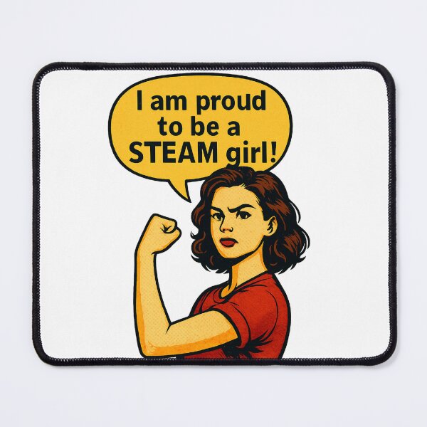 Item preview, I Am Proud to Be a STEAM Girl – Pop Art Empowerment Design White version designed and sold by LittleCountess.