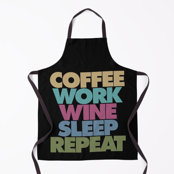 Item preview, Coffee, Work, Wine, Sleep, Repeat designed and sold by The Common Tee.