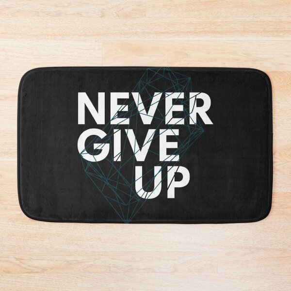 Item preview, Never Give Up Geometric Quote designed and sold by Owcomm.