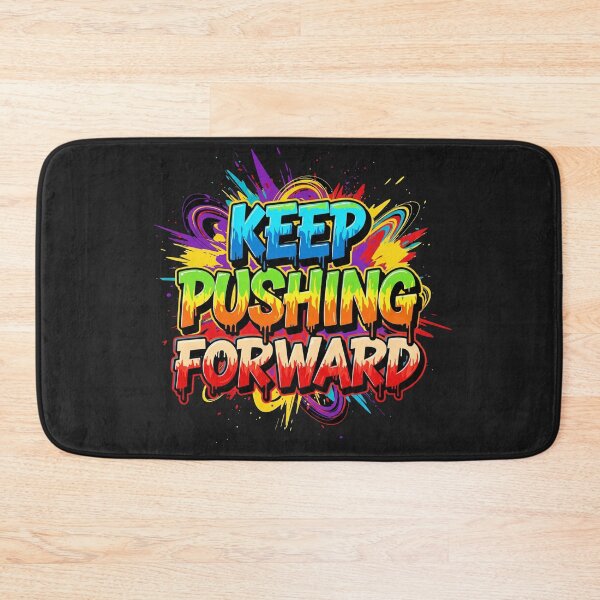 Item preview, Keep Pushing Forward Graffiti Quote designed and sold by Owcomm.