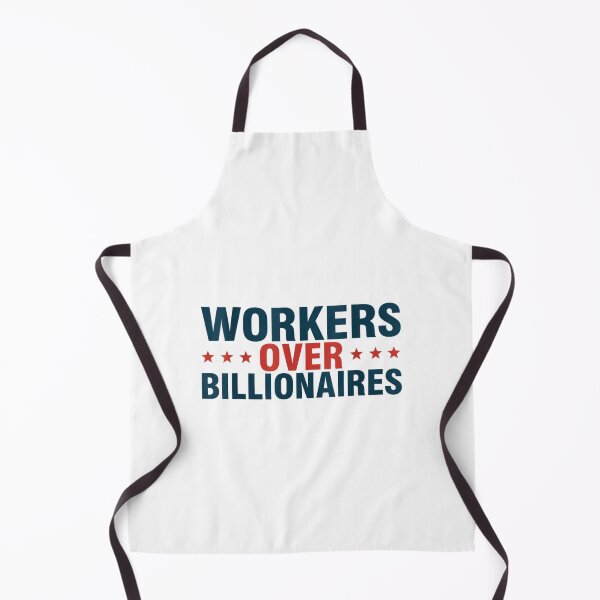 Item preview, Workers Over Billionaires designed and sold by PetPanache.