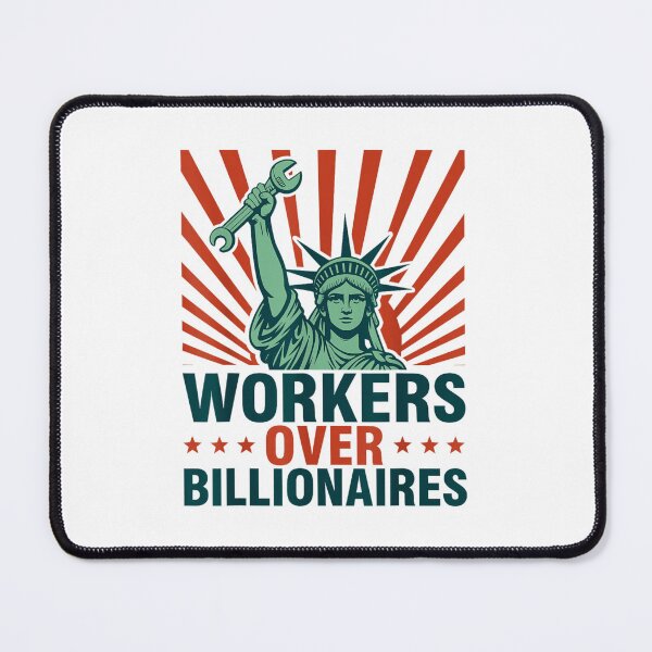 Item preview, Workers Over Billionaires designed and sold by PetPanache.