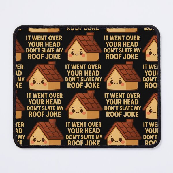 Item preview, Funny Roof Joke Pun Went Over Your Head designed and sold by TeeTimeTreasure.