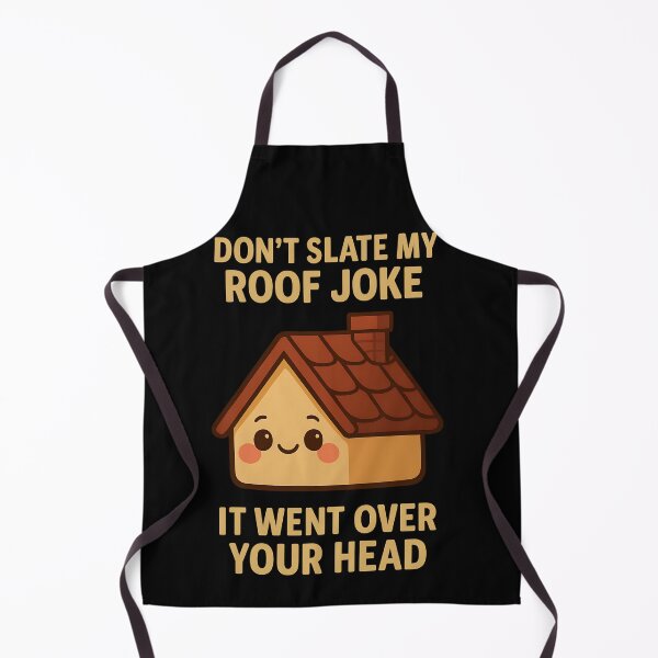 Item preview, Funny Roof Joke Pun Went Over Your Head designed and sold by TeeTimeTreasure.