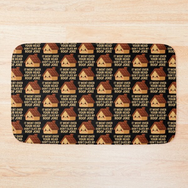 Item preview, Funny Roof Joke Pun Went Over Your Head designed and sold by TeeTimeTreasure.
