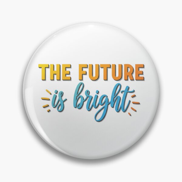 Item preview, The Future Is Bright Hand Lettering Quote designed and sold by Owcomm.