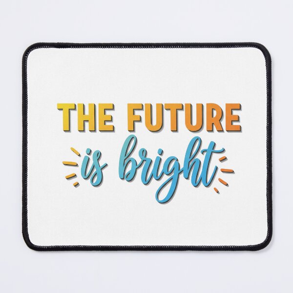 Item preview, The Future Is Bright Hand Lettering Quote designed and sold by Owcomm.