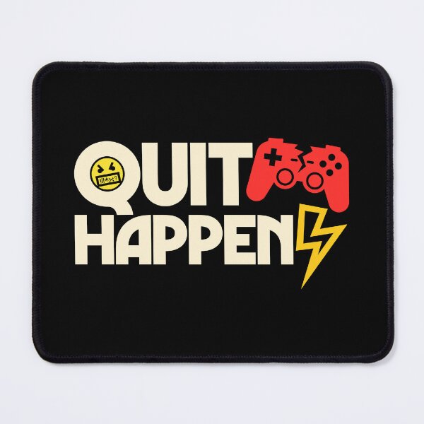 Item preview, Quit Happens designed and sold by sachpica.