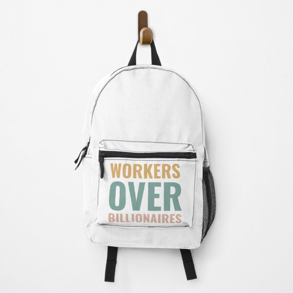 Item preview, Workers Over Billionaires, Funny designed and sold by faridman.