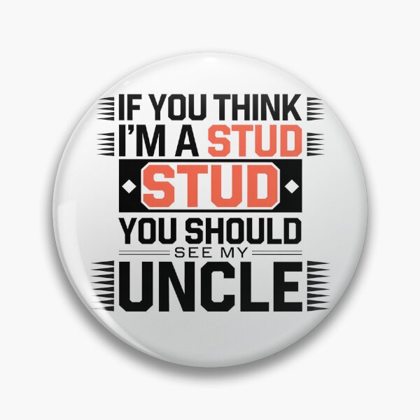 Item preview, Funny Uncle Saying Nephew Niece Humor Family Joke,Cool Uncle Quote Fun Family Humor Nephew Niece designed and sold by PrintMod.